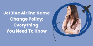 JetBlue Name Change Policy